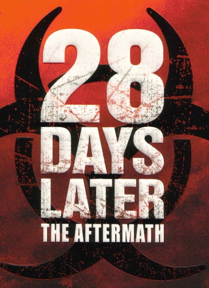 28 Days Later: The Aftermath (Chapter 3) - Decimation (2007)