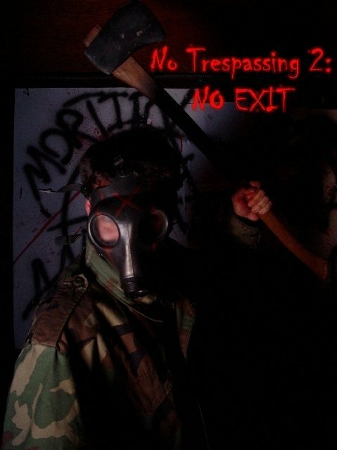 No Trespassing 2: No Exit (2004)