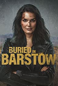 Buried in Barstow (2022)